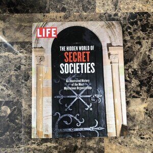 THE HIDDEN WORLD OF SECRET SOCIETIES 2012 LIFE SPECIAL Hardcover